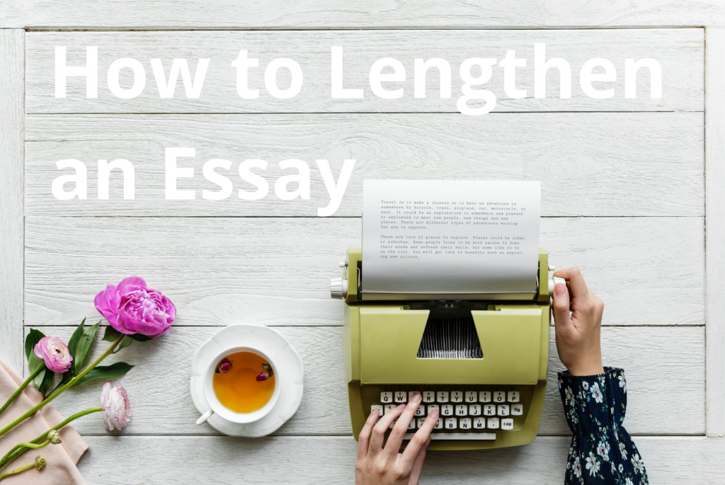 ways to make an essay longer